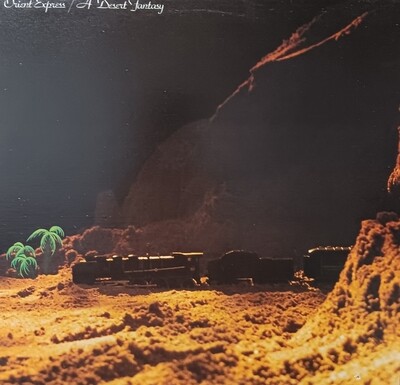 Orient Express - A Desert Fantasy
