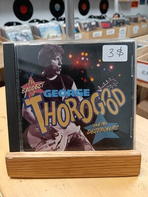 George Thorogood - The baddest of George Thorogood (CD)