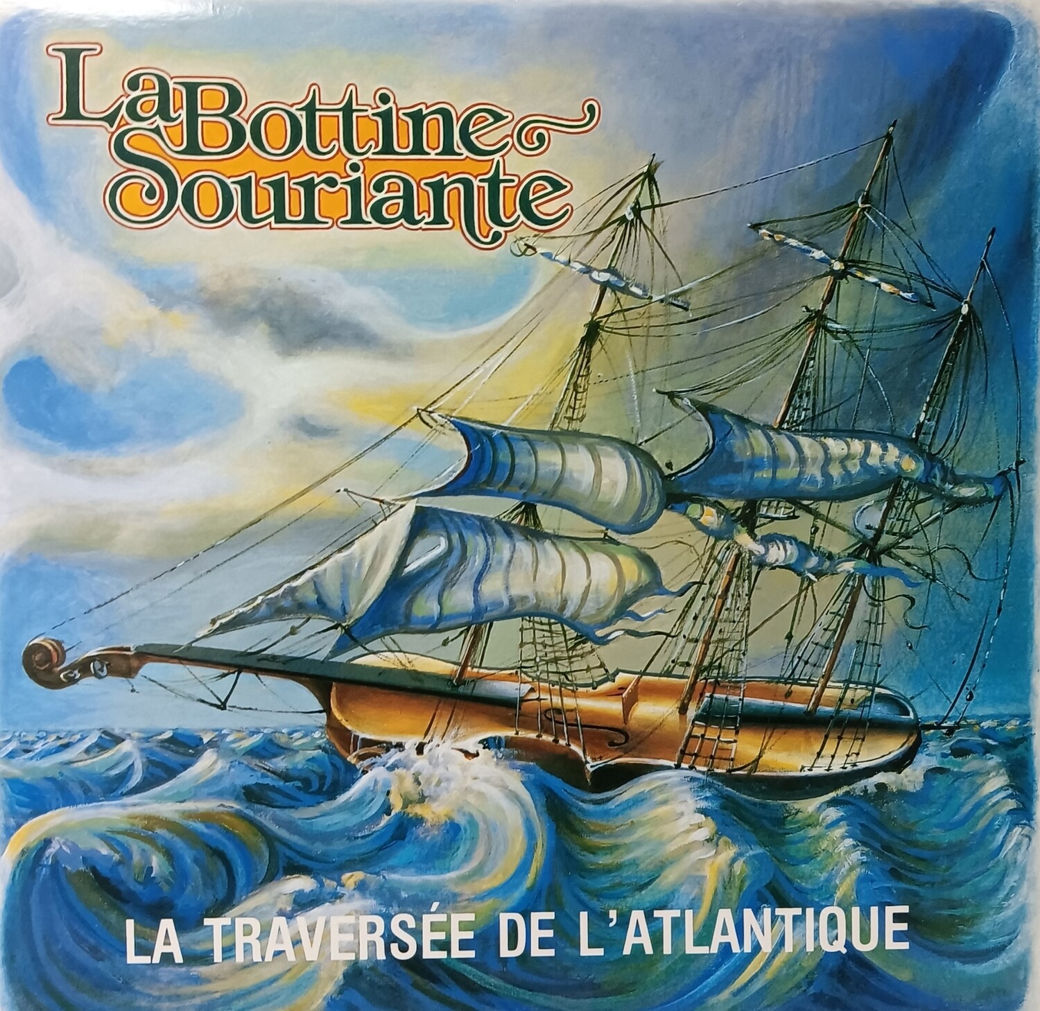 La Bottine Souriante - La traversée de l'Atlantique