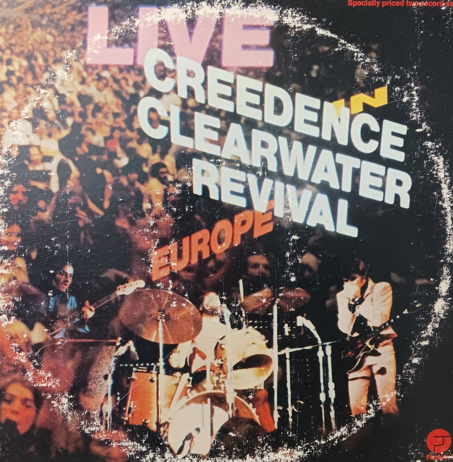 CREEDENCE CLEARWATER REVIVAL - Live in Europe