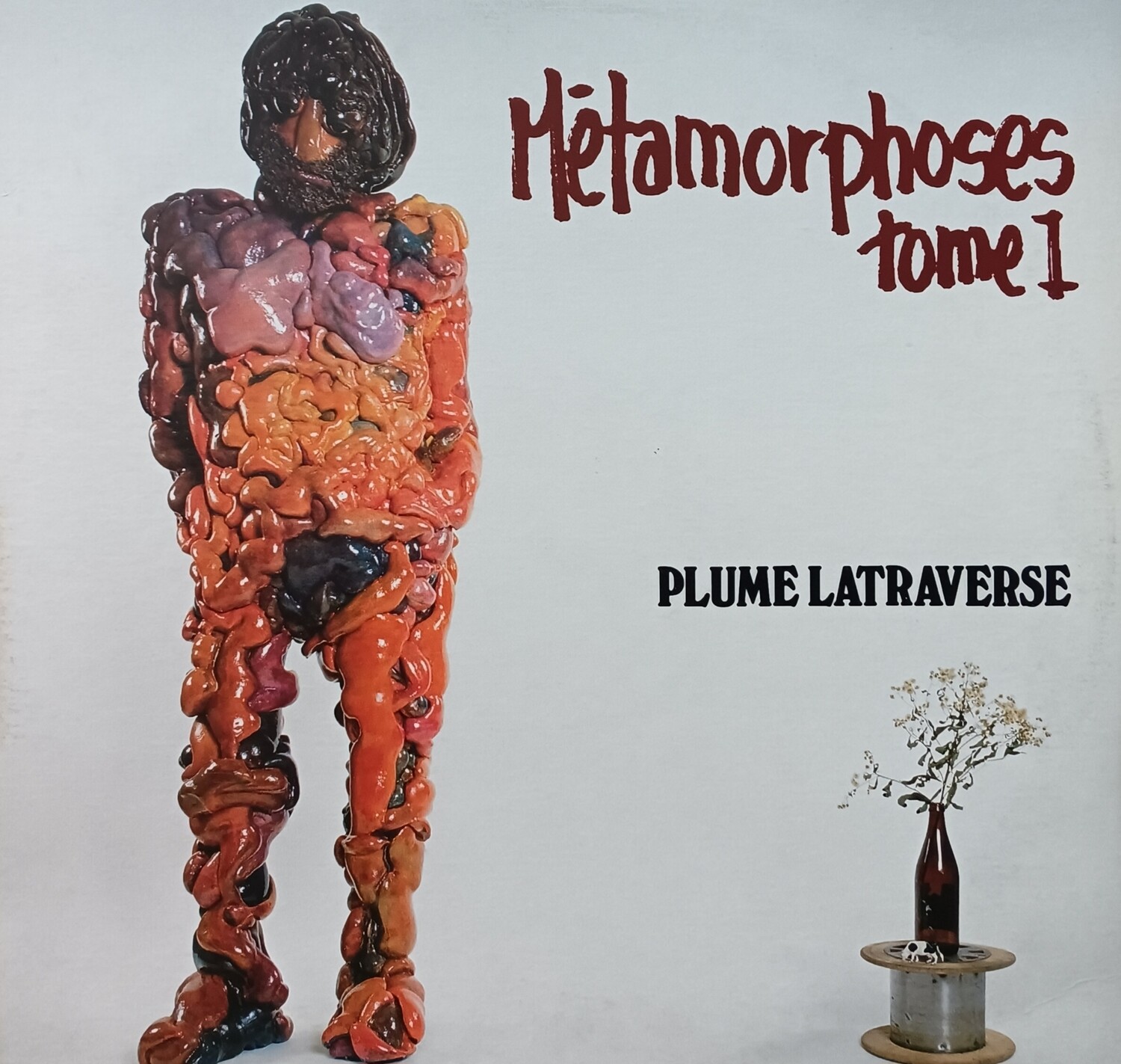 PLUME LATRAVERSE - Métamorphose Tome I