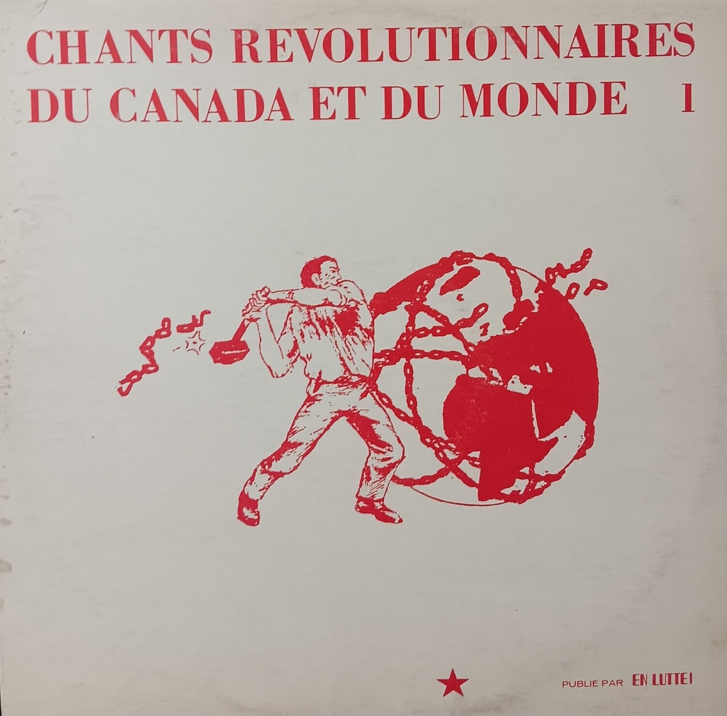 VARIOUS - Chants révolutionnaires du Canada et du monde