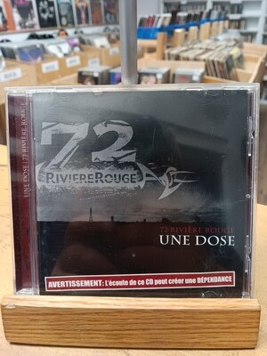 72 RIVIÈRE ROUGE - Une Dose (CD)