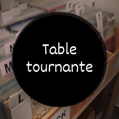TABLE TOURNANTE