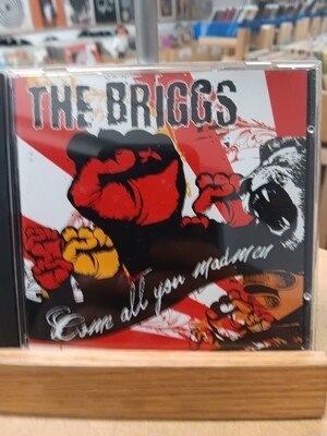 THE BRIGGS - Come all you madmen (CD)