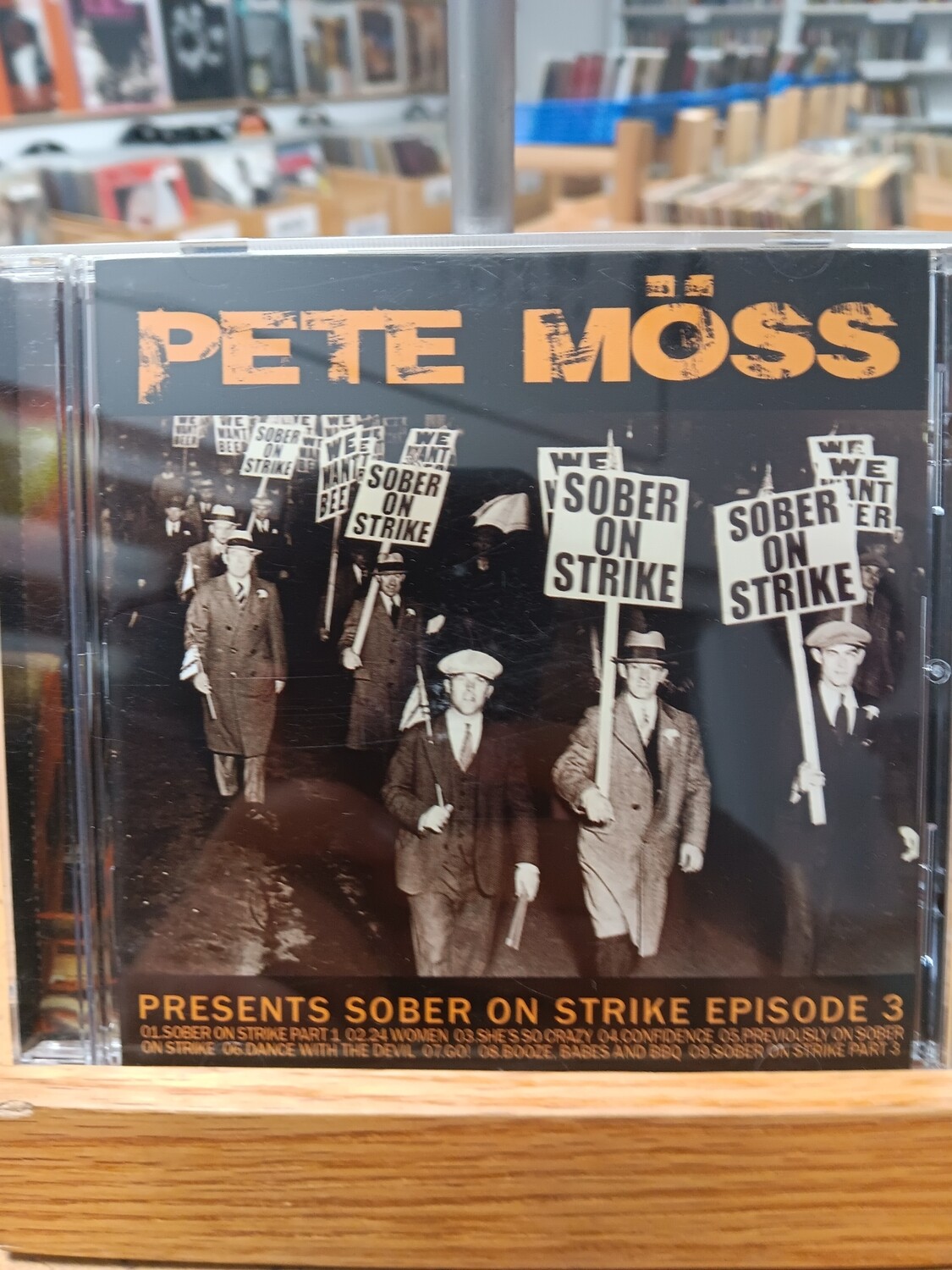 PETE MOSS - Présents Sober on Strike Episode 3 (CD)