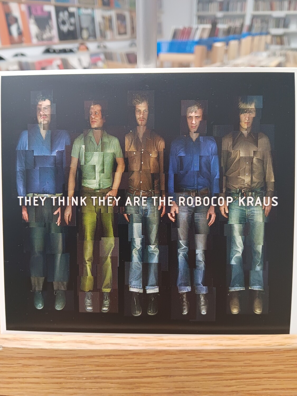 THE ROBOCOP KRAUS - They think they are Robocop Kraus (CD)