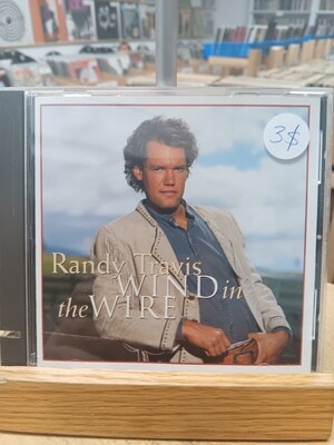 RANDY TRAVIS - Wind in the wire (CD)