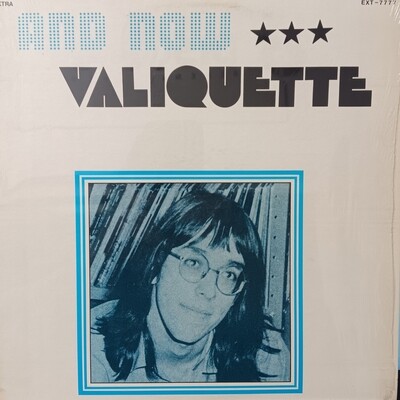 GILLES VALIQUETTE - And Now Gilles Valiquette