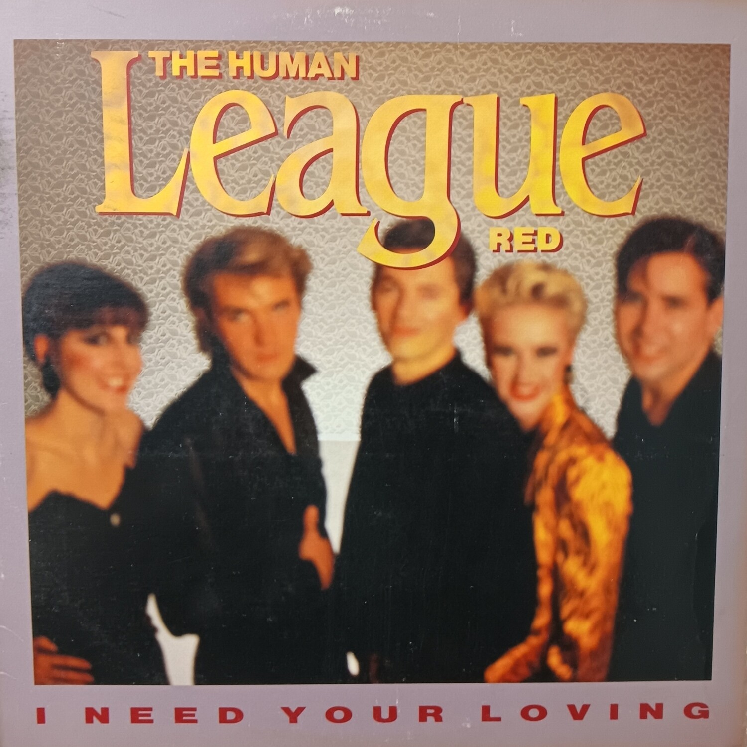 THE HUMAN LEAGUE - I need your loving (MAXI)