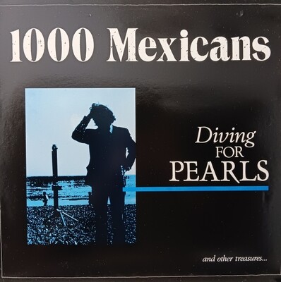 1000 MEXICANS - Diving for pearls