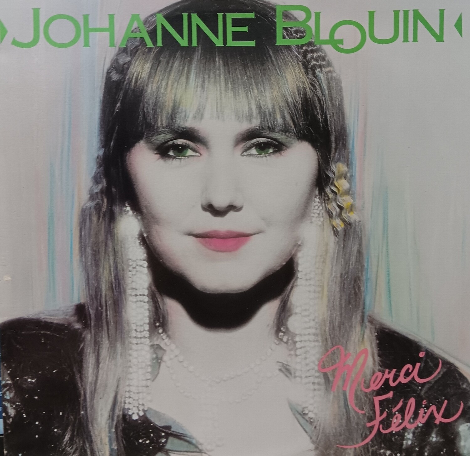 JOHANNE BLOUIN - Merci Félix