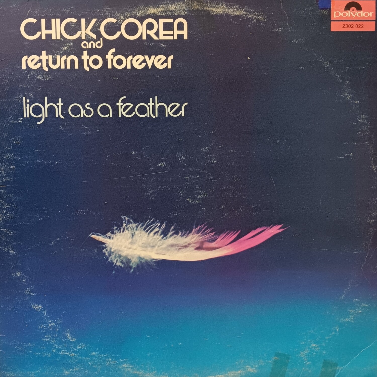 CHICK COREA AND RETURN TO FOREVER - Light as a feather