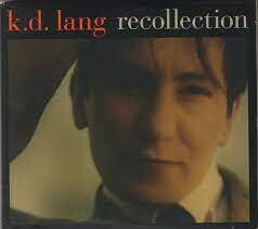 K.D. LANG - RECOLLECTION (CD)
