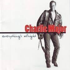 CHARLES MAJOR - EVERYTHING&#39;S ALRIGHT (CD)