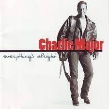 CHARLES MAJOR - EVERYTHING'S ALRIGHT (CD)