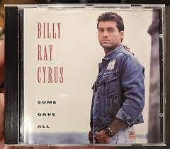 BILLY RAY CYRUS - SOME GAVE ALL (CD)