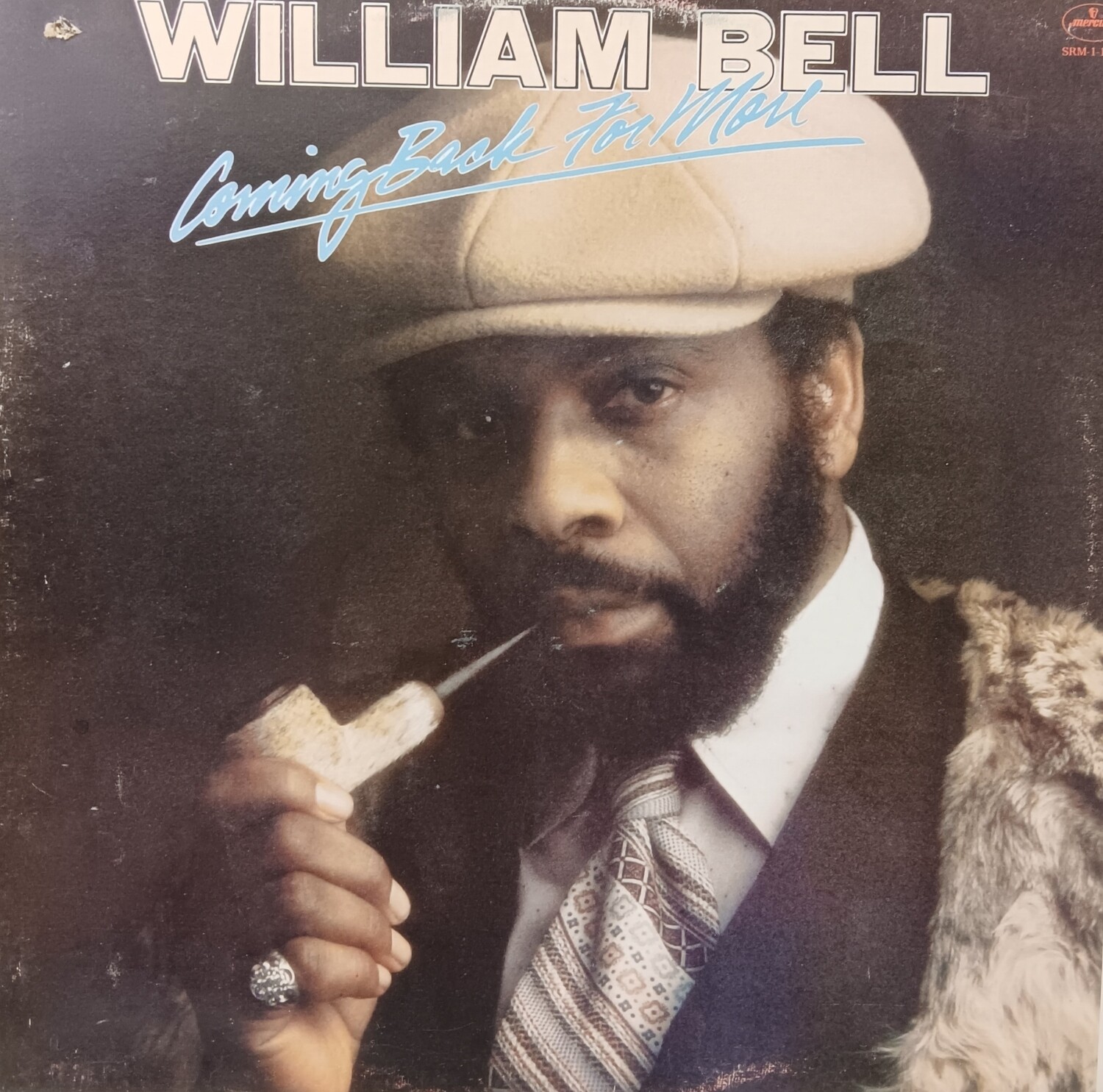 WILLIAM BELL - Coming back for more