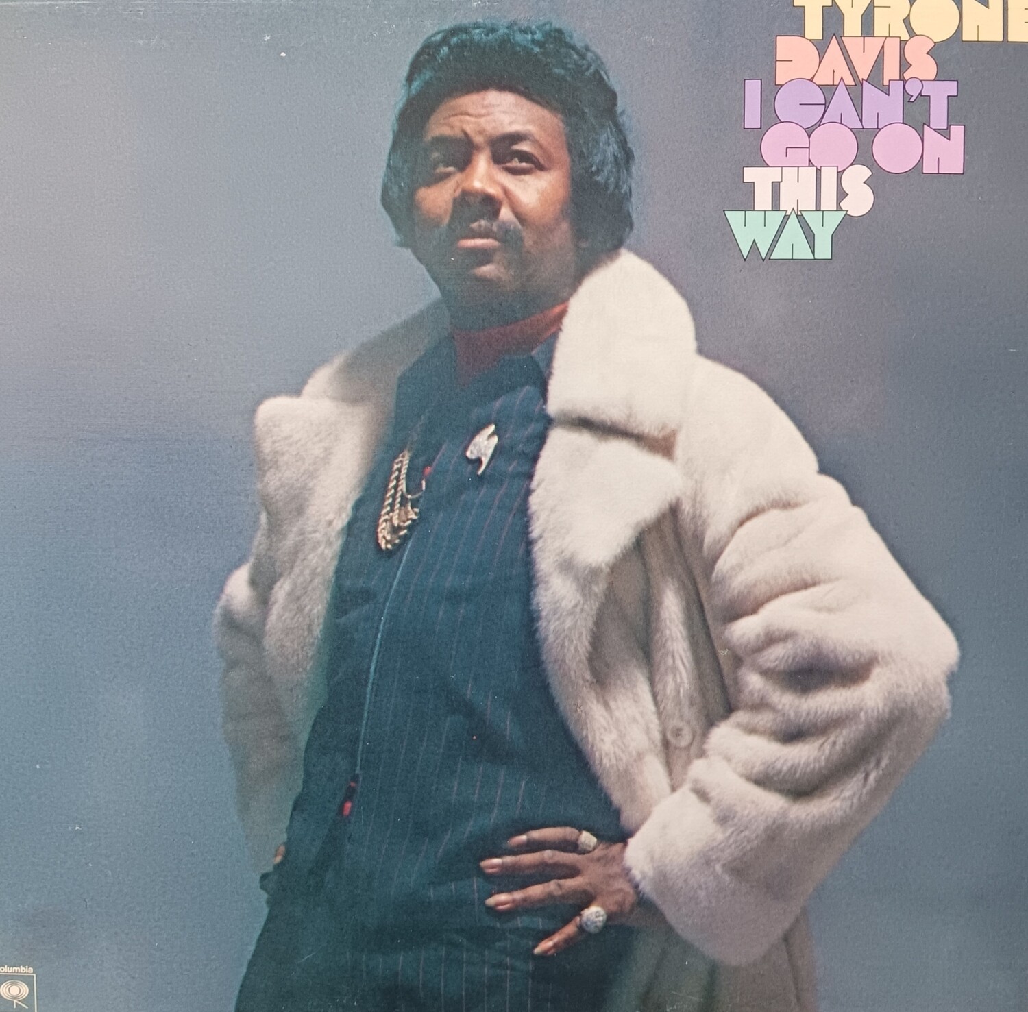 TYRONE DAVIS - I can&#39;t go on this way