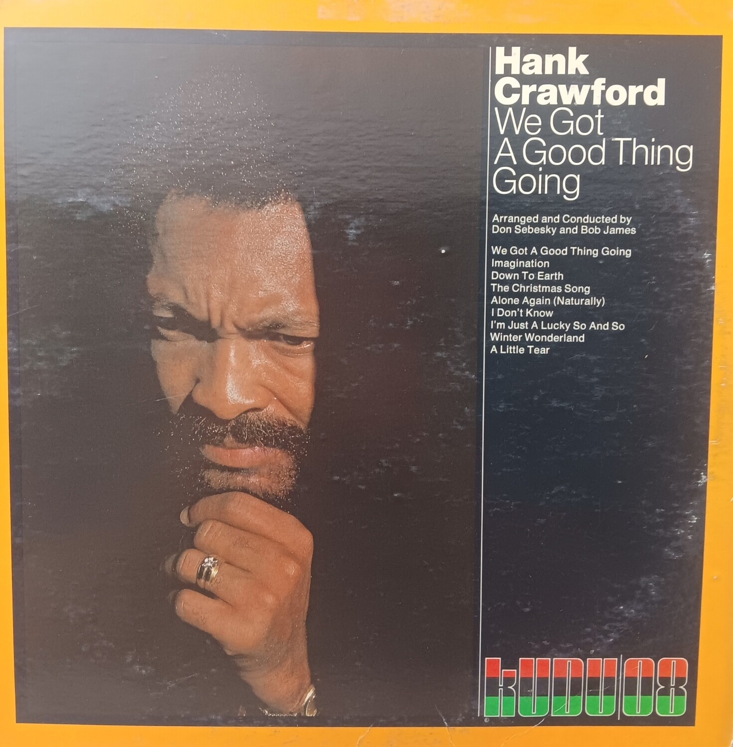 HANK CRAWFORD - We got a good thing going