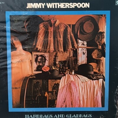 JIMMY WITHERSPOON - Handbags and gladrags