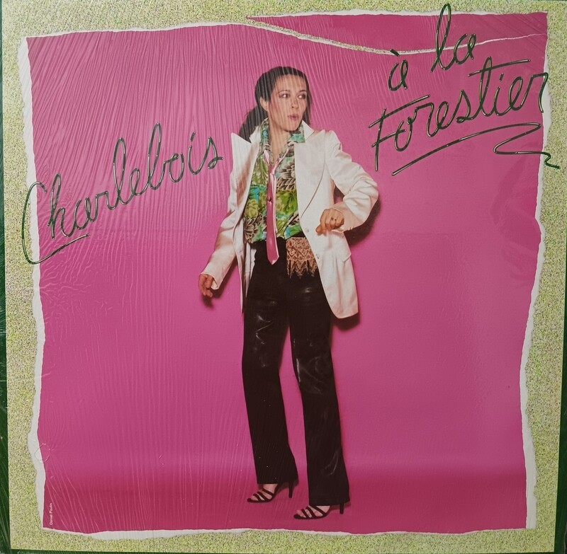 LOUISE FORESTIER - Charlebois à la Forestier