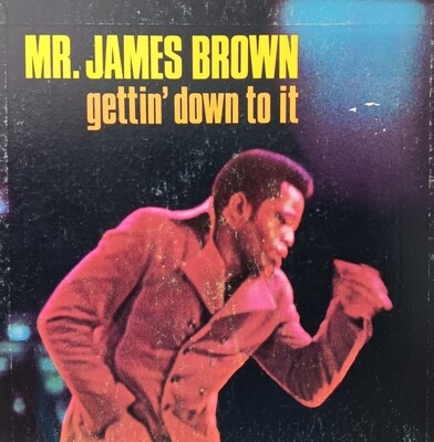 JAMES BROWN - Gettin down to it