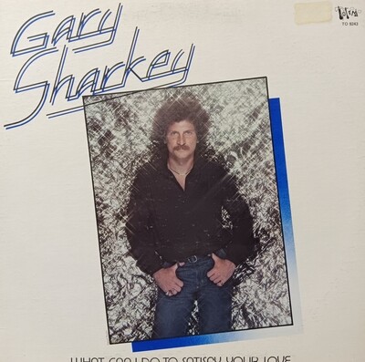 GARY SHARKEY - What can I do to satisfy your love