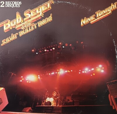 BOB SEGER & THE SILVER BULLET BAND - Nine Tonight