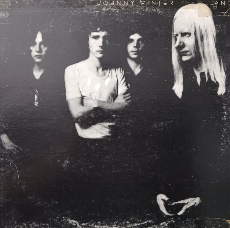 JOHNNY WINTER AND - Johnny Winter And