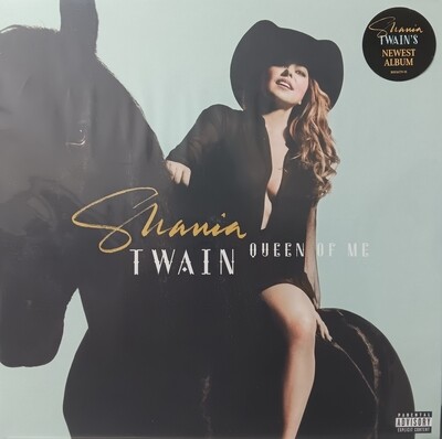 SHANIA TWAIN - Queen of me