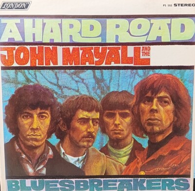 JOHN MAYALL AND THE BLUESBREAKERS - A hard road