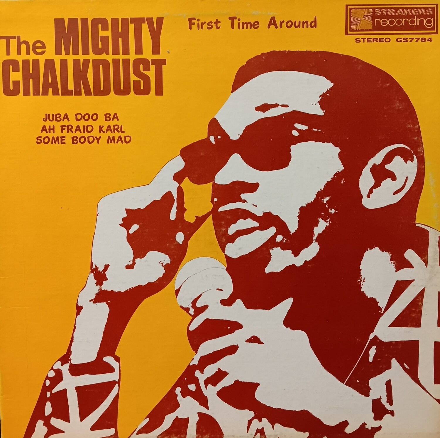 THE MIGHTY CHALKDUST - First time around