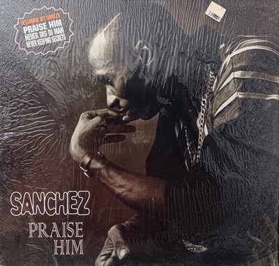 SANCHEZ - Praise him