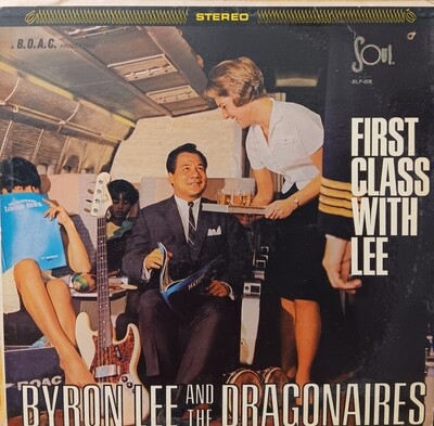 BYRON LEE AND THE DRAGONAIRES - First class with Lee