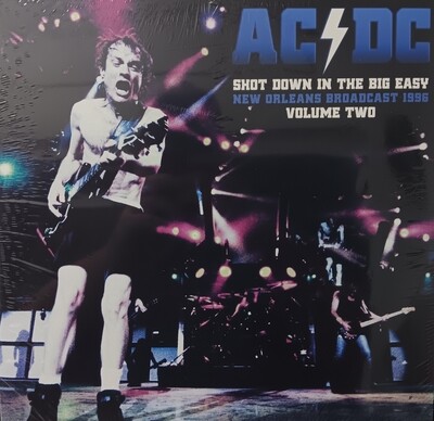 ACDC - Shot down in the big easy volume 2 (NEUF)