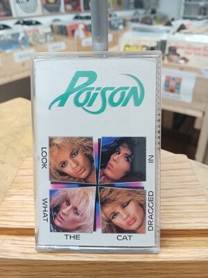 POISON - Look what the cat dragged in (CASSETTE)