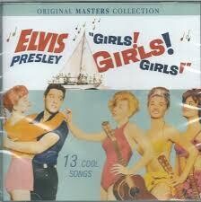 ELVIS PRESLEY - GIRLS GIRLS GIRLS ORIGINAL MASTER COLLECTION (CD)