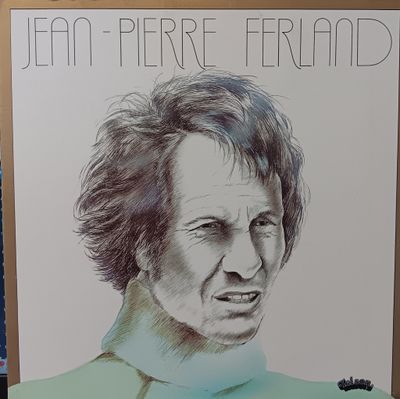 JEAN-PIERRE FERLAND - Jean-Pierre Ferland