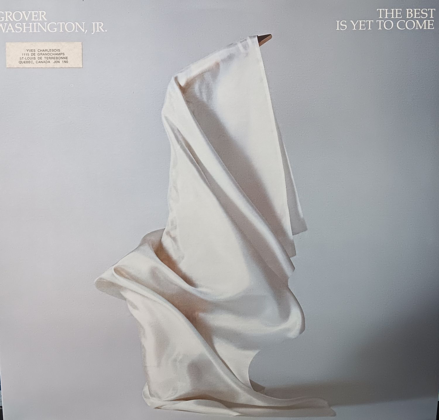 GROVER WASHINGTON JR - The Best is yet to come