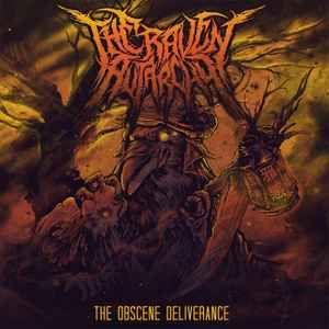 The Raven Autarchy ‎– The Obscene Deliverance (CD)