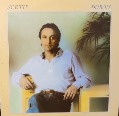 CLAUDE DUBOIS - Sortie