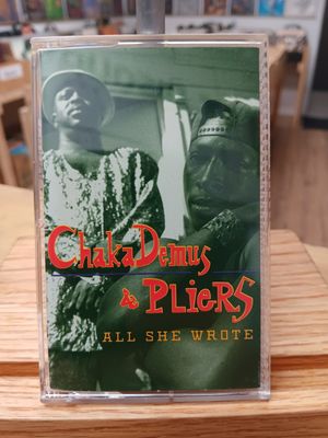 CHAKA DEMUS &amp; PLIERS - All she wrote (CASSETTE)