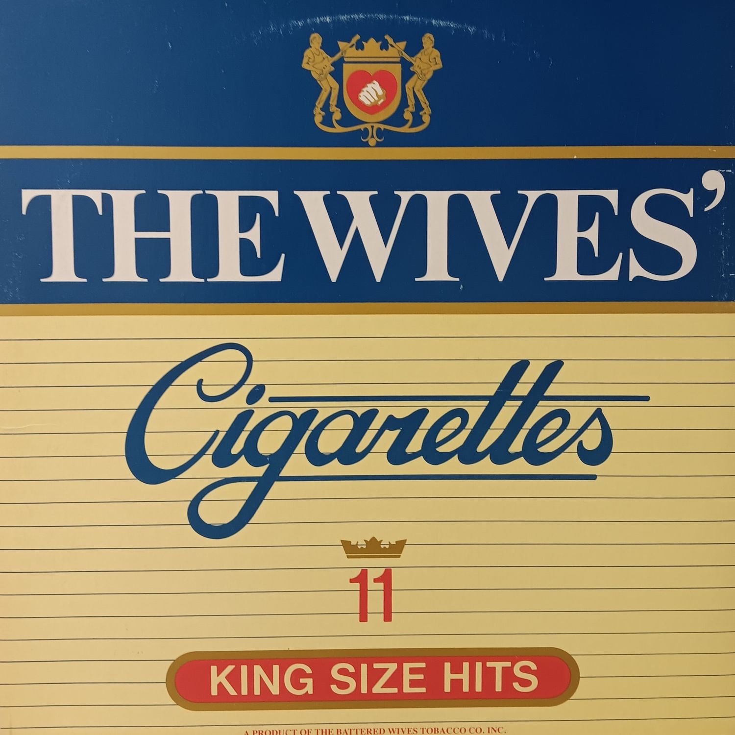THE WIVES - Cigarettes
