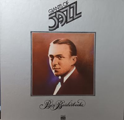 BIX BEIDERBECKE - Giants of Jazz