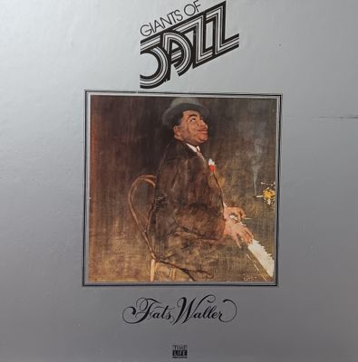 FATS WALLER - Giants of Jazz
