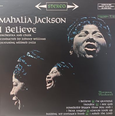 MAHALIA JACKSON - I believe
