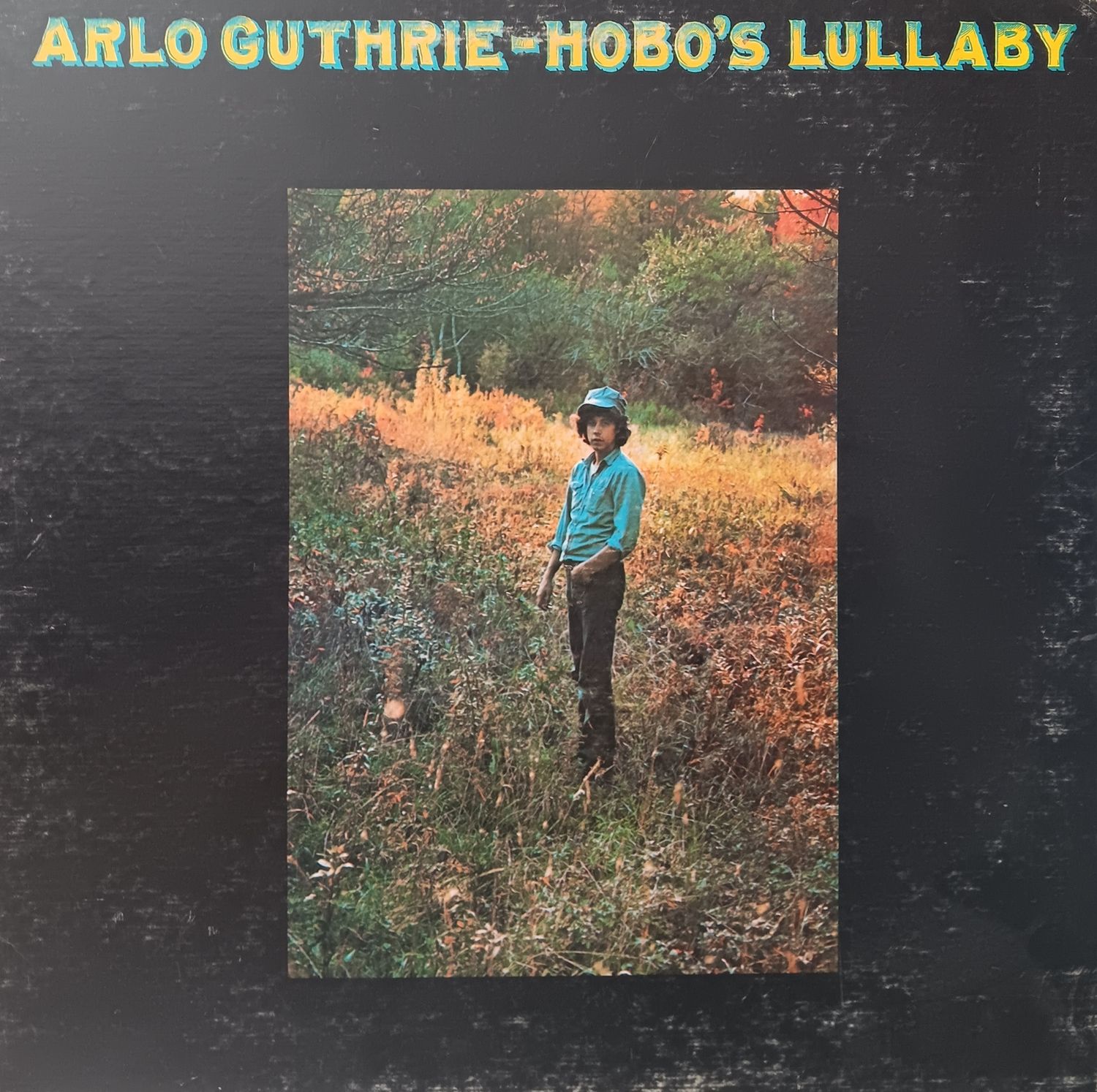 ARLO GUTHRIE - Hobo&#39;s Lullaby