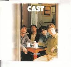 CAST - ALRIGHT (MAXI CD)