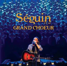 RICHARD SEGUIN - SEGUIN ET LE GRAND CHOEUR (CD)